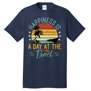 Happiness Is A Day At The Beach Funny Retro Sunset Summer Vibes Tall T-Shirt