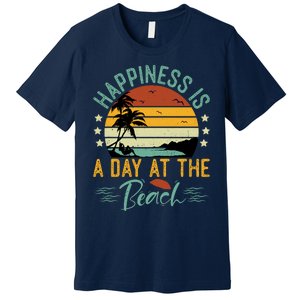 Happiness Is A Day At The Beach Funny Retro Sunset Summer Vibes Premium T-Shirt