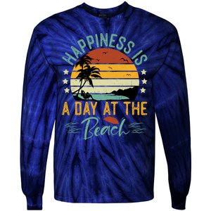 Happiness Is A Day At The Beach Funny Retro Sunset Summer Vibes Tie-Dye Long Sleeve Shirt