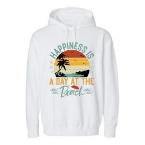 Happiness Is A Day At The Beach Funny Retro Sunset Summer Vibes Garment-Dyed Fleece Hoodie