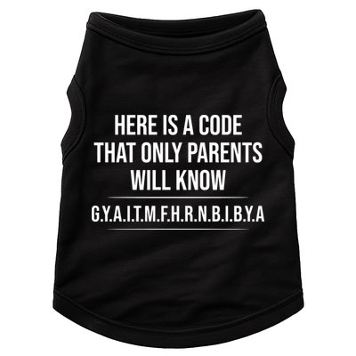 Here Is A Code That Only Parents Will Know Funny Letter Doggie Tank