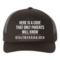 Here Is A Code That Only Parents Will Know Funny Letter Yupoong Adult 5-Panel Trucker Hat
