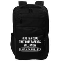 Here Is A Code That Only Parents Will Know Funny Letter Impact Tech Backpack