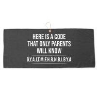 Here Is A Code That Only Parents Will Know Funny Letter Large Microfiber Waffle Golf Towel