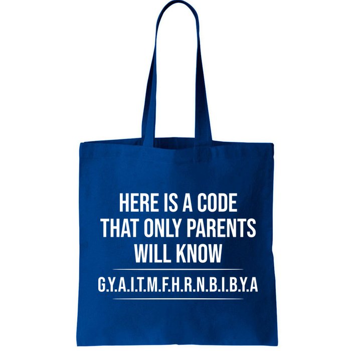 Here Is A Code That Only Parents Will Know Funny Letter Bag