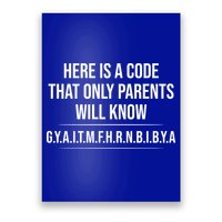 Here Is A Code That Only Parents Will Know Funny Letter Poster
