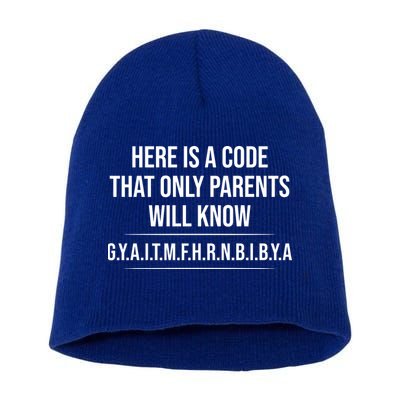 Here Is A Code That Only Parents Will Know Funny Letter Short Acrylic Beanie