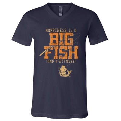 Happiness Is A Big Fish And A Witness Fishing Tee V-Neck T-Shirt