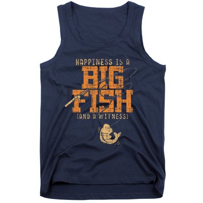 Happiness Is A Big Fish And A Witness Fishing Tee Tank Top