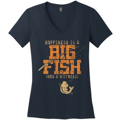 Happiness Is A Big Fish And A Witness Fishing Tee Women's V-Neck T-Shirt