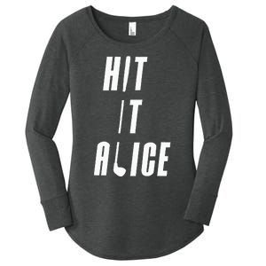 Hit It Alice Golf I Love Golfing Club Women's Perfect Tri Tunic Long Sleeve Shirt