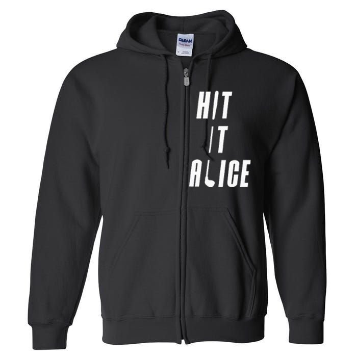 Hit It Alice Golf I Love Golfing Club Full Zip Hoodie