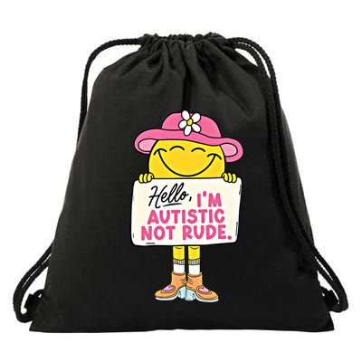 Hello IM Autistic Not Rude Funny Cool Gift Drawstring Bag
