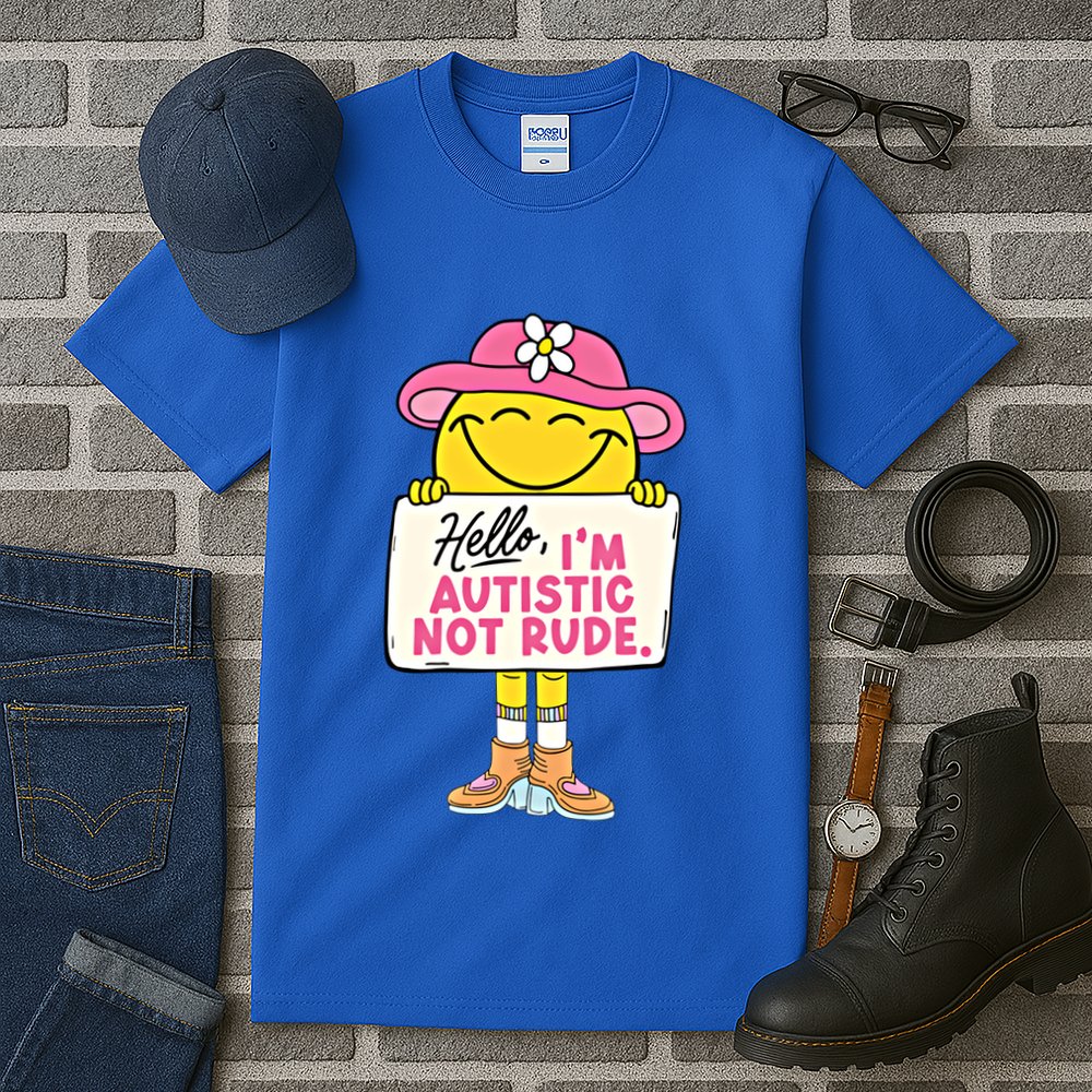 Hello IM Autistic Not Rude Funny Cool Gift Tall T-Shirt