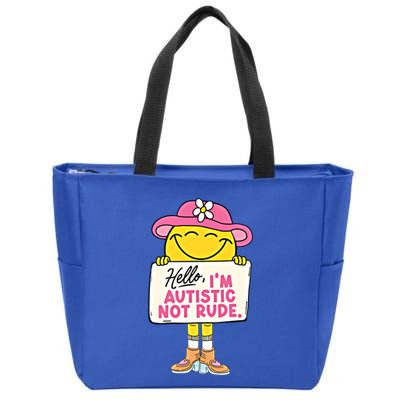 Hello IM Autistic Not Rude Funny Cool Gift Zip Tote Bag