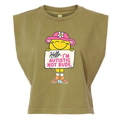Hello IM Autistic Not Rude Funny Cool Gift Garment-Dyed Women's Muscle Tee