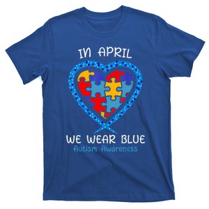 Heart In April We Wear Blue Autism Awareness Month Puzzle Gift T-Shirt