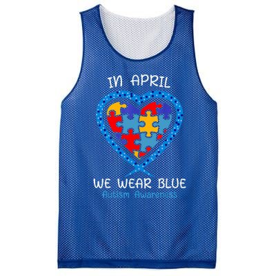 Heart In April We Wear Blue Autism Awareness Month Puzzle Gift Mesh Reversible Basketball Jersey Tank