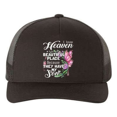 Heaven Is A Beautiful Place Because They Have My Son Yupoong Adult 5-Panel Trucker Hat