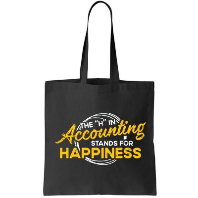 H In Accounting Stands For Happiness Accountant Accounting Bag
