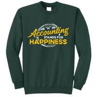 H In Accounting Stands For Happiness Accountant Accounting Sweatshirt