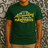 H In Accounting Stands For Happiness Accountant Accounting T-Shirt
