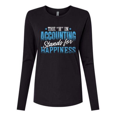 H In Accounting Stands For Happiness Accountant Accounting Womens Cotton Relaxed Long Sleeve T-Shirt