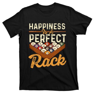 Happiness Is A Perfect Rack  Billiard 8 Ball Pool Player T-Shirt