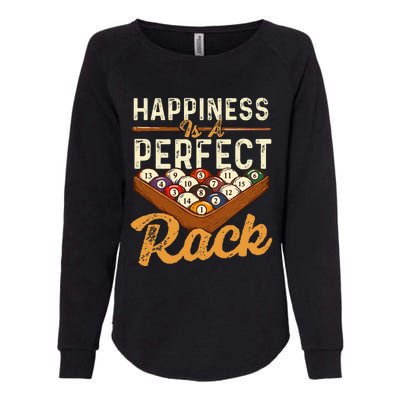 Happiness Is A Perfect Rack  Billiard 8 Ball Pool Player Womens California Wash Sweatshirt