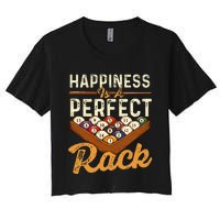 Happiness Is A Perfect Rack  Billiard 8 Ball Pool Player Women's Crop Top Tee