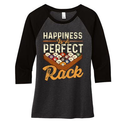 Happiness Is A Perfect Rack  Billiard 8 Ball Pool Player Women's Tri-Blend 3/4-Sleeve Raglan Shirt