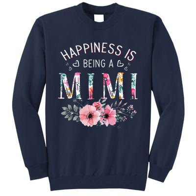 Happiness Is Being A Mimi Funny Mimi Mother's Day Tall Sweatshirt