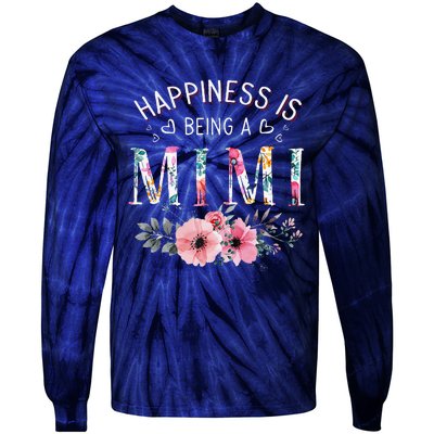 Happiness Is Being A Mimi Funny Mimi Mother's Day Tie-Dye Long Sleeve Shirt