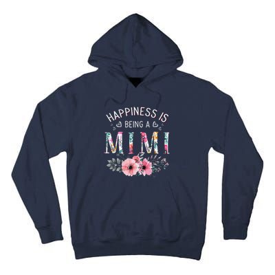 Happiness Is Being A Mimi Funny Mimi Mother's Day Tall Hoodie