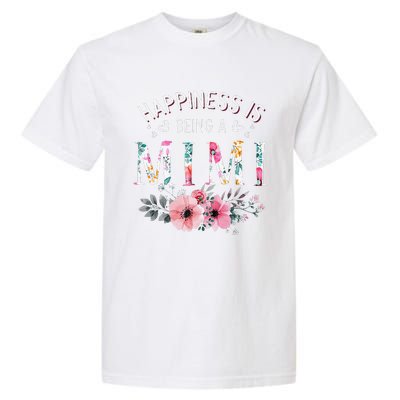 Happiness Is Being A Mimi Funny Mimi Mother's Day Garment-Dyed Heavyweight T-Shirt