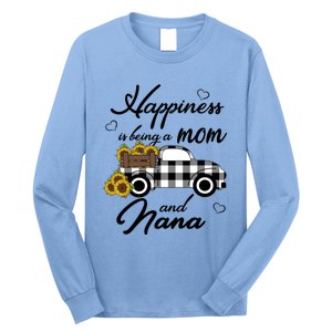 Happiness Is Being A Mom And Nana Cute Sunflower Grandma Gift Long Sleeve Shirt