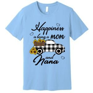 Happiness Is Being A Mom And Nana Cute Sunflower Grandma Gift Premium T-Shirt