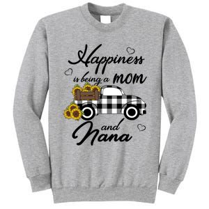 Happiness Is Being A Mom And Nana Cute Sunflower Grandma Gift Sweatshirt