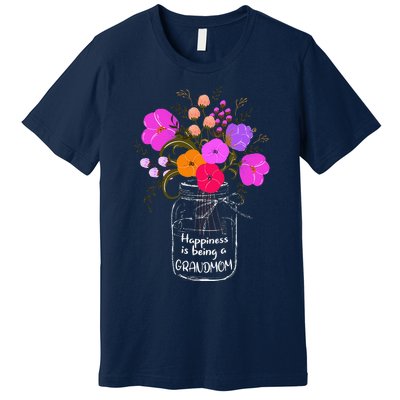 Happiness Is Being A Grandmom Gift Grandma Mom Flower Premium T-Shirt