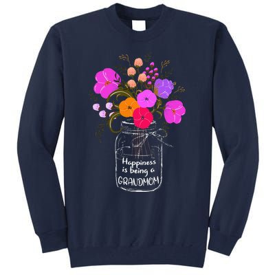 Happiness Is Being A Grandmom Gift Grandma Mom Flower Tall Sweatshirt