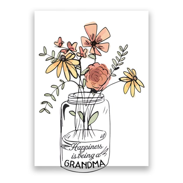 Happiness Is Being Grandma Life Flower Artgrandma Poster