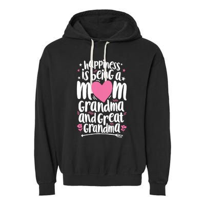 Happiness Is Being A Mom Great Grandma Wo Mother Garment-Dyed Fleece Hoodie