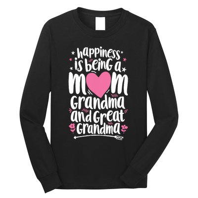 Happiness Is Being A Mom Great Grandma Wo Mother Long Sleeve Shirt