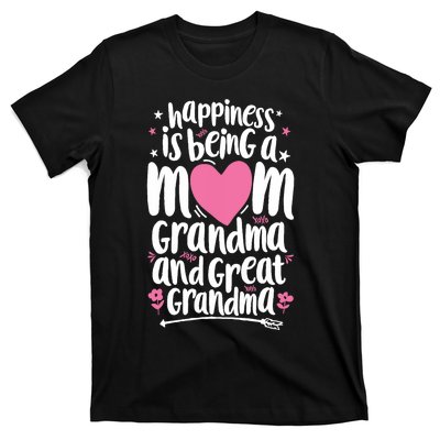 Happiness Is Being A Mom Great Grandma Wo Mother T-Shirt