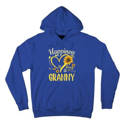 Happiness Is Being A Granny Sunflower Mother's Day Gift Cool Gift Tall Hoodie