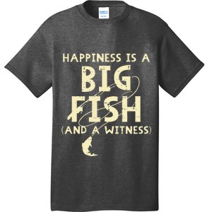 Happiness Is Big Fish Witness Fishing T-Shirt