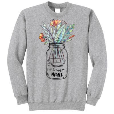 Happiness Is Being A Nani Floral Sweatshirt