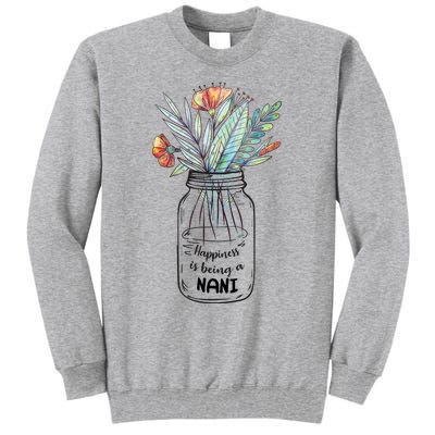 Happiness Is Being A Nani Floral Tall Sweatshirt