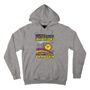 Honestly It’S Been Too Long Since I’Ve Release My Inhibitions And Felt The Rain Tall Hoodie