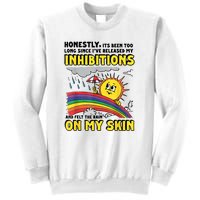 Honestly It’S Been Too Long Since I’Ve Release My Inhibitions And Felt The Rain Sweatshirt